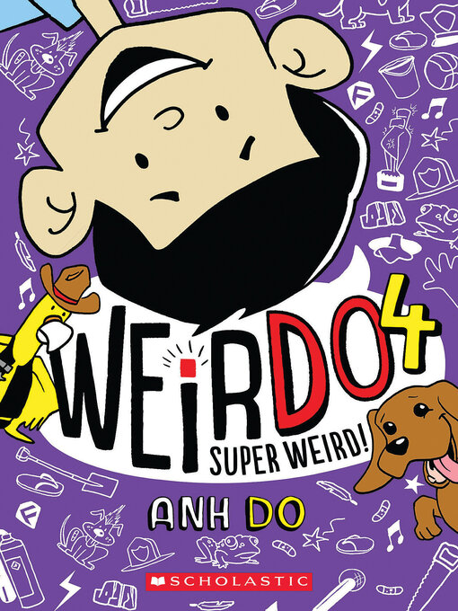 Title details for Super Weird! by Anh Do - Available